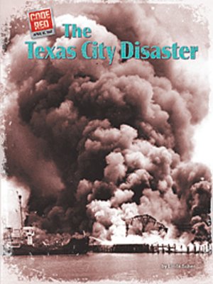 cover image of The Texas City Disaster